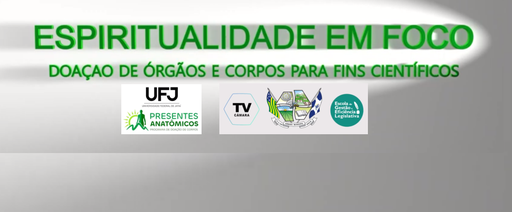 Parceria com UFJ proporcionou série de programas sobre doação de órgãos e corpos